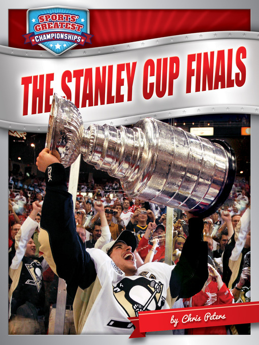 Title details for Stanley Cup Finals by Chris Peters - Available